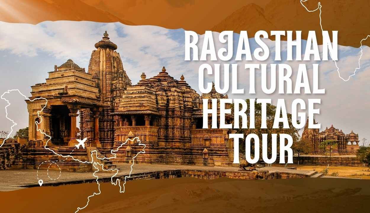 Rajasthan Cultural Heritage Tour