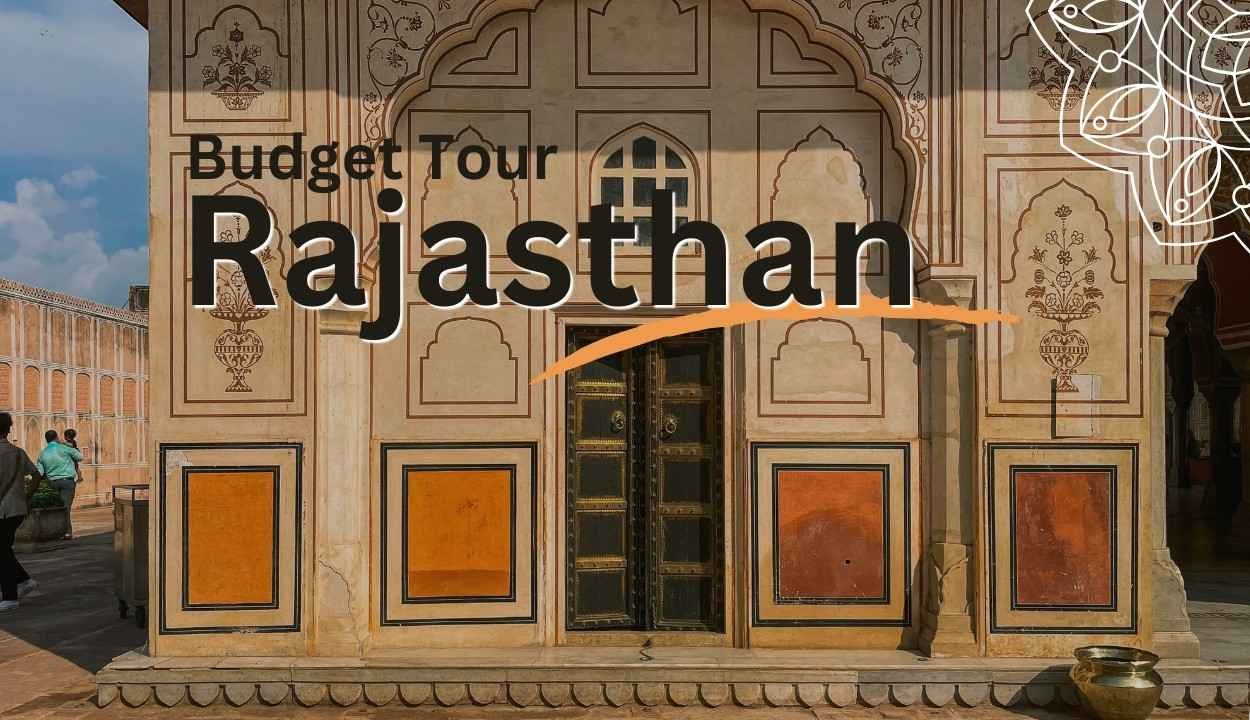Rajasthan Budget Tour