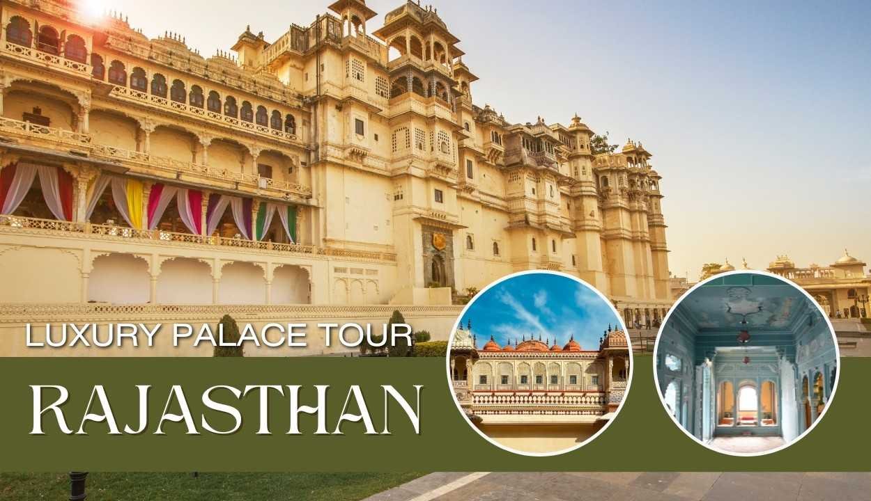 Rajasthan Luxury Palace Tour